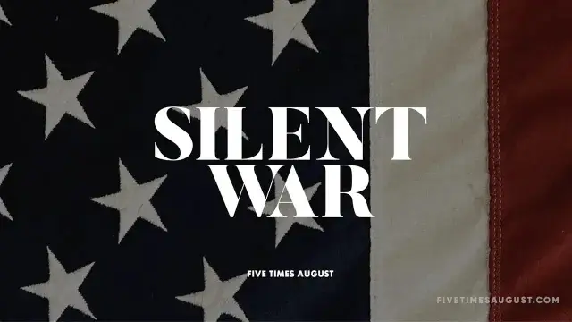 ''Silent War'' by Five Times August (Lyric Video) 2021
