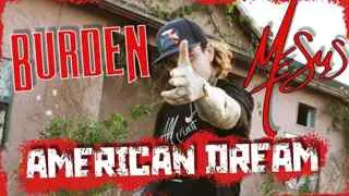 Burden X Mesus - American Dream (Official Music Video)