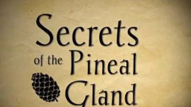 SECRETS OF THE PINEAL GLAND