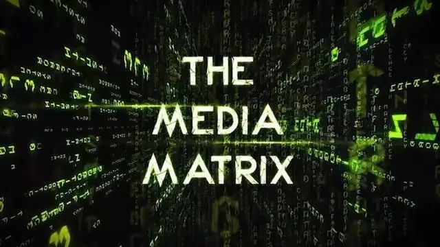 THE MEDIA MATRIX [2023] - JAMES CORBETT (DOCUMENTARY VIDEO)