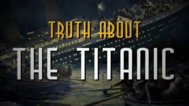 SHOCKING TRUTHS ABOUT THE TITANIC SINKING