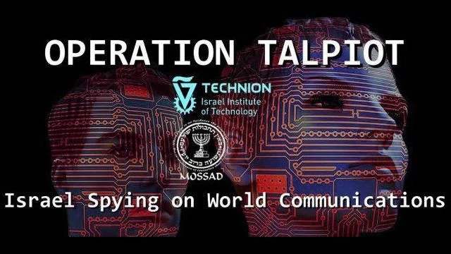 Operation Talpiot - Israel Spying on the World