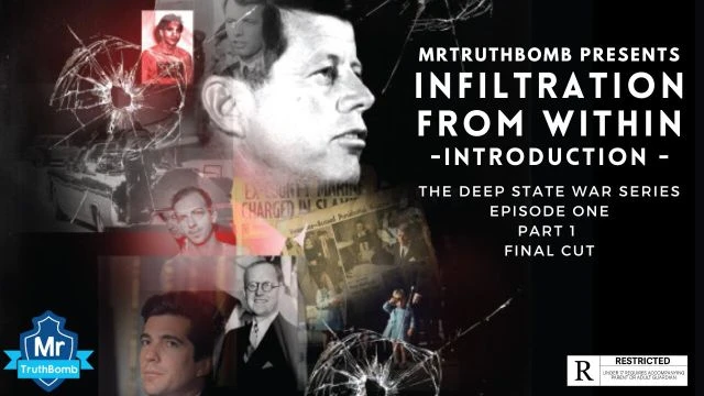 THE DEEP STATE WAR SERIES - EPISODE ONE - INFILTRATION FROM WITHIN - PART 1 - INTRODUCTION