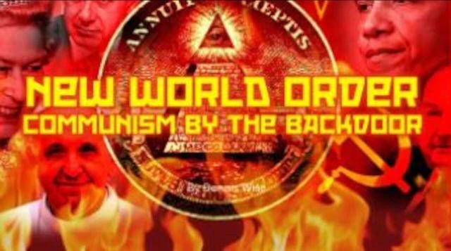 New World Order- Communism by the Back Door