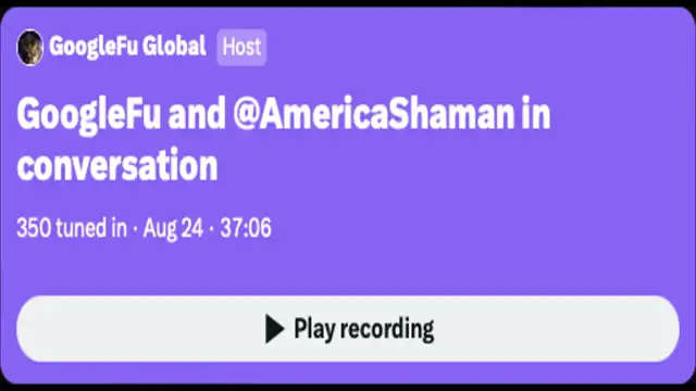 GoogleFu and @AmericaSHaman in conversation Aug 24