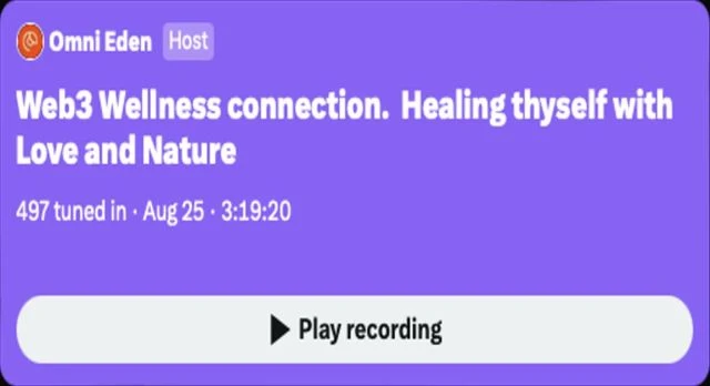 Web3 Wellness connection-  Healing thyself with Love and Nature 8-25-23