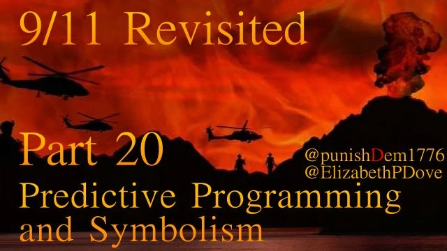 Part 20 - Predictive Programming and Symbolism