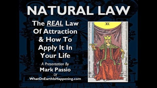 Natural Law: The Real Law of Attraction -3/3