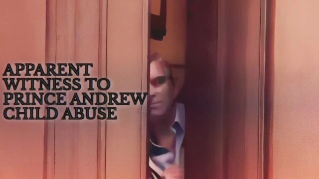 APPARENT WITNESS TO PRINCE ANDREW ABUSING 2 CHILDREN?