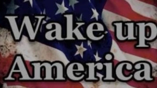 WAKE UP AMERICA