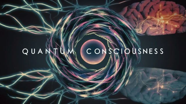 009 Quantum Consciousness HD
