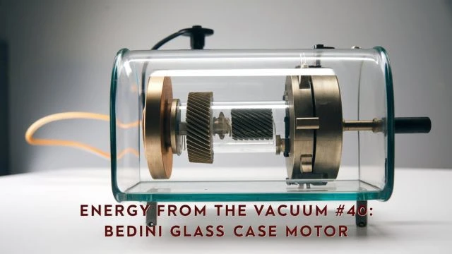 Energy From The Vacuum 40: Bedini Glass Case Motor