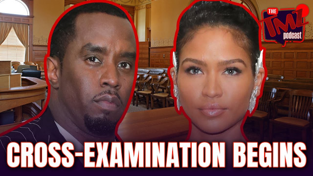 Diddy Trial Takes Turning Point: Cassie's Cross-Examination Begins l The TMZ Podcast [360p]